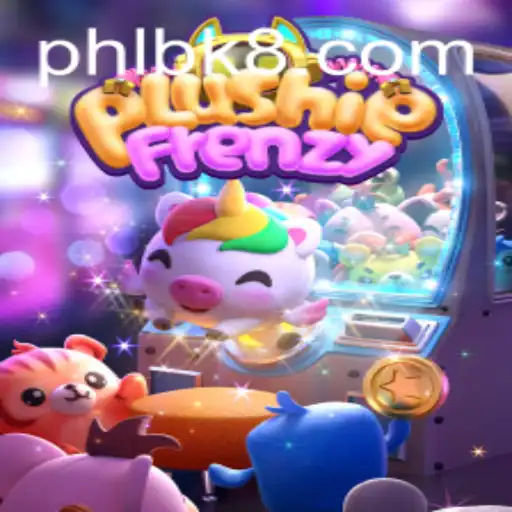 Exploring the Exciting World of PlushieFrenzy in Collaboration with BK8