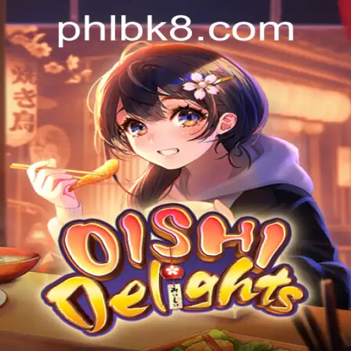 OishiDelights: A Fresh Gaming Experience with BK8
